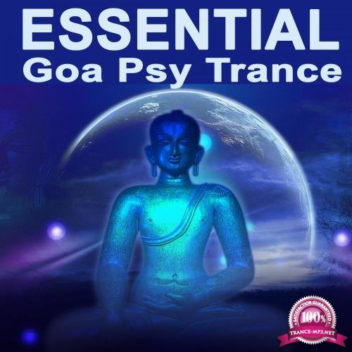 Essential Goa Psy Trance (2017)