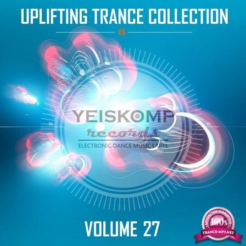 Uplifting Trance Collection By Yeiskomp Records Vol 27 (2017) FLAC