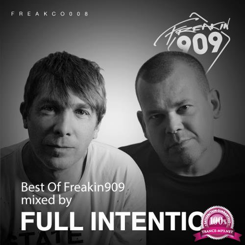 Best Of Freakin909 2017 (Mixed by Full Intention) (2017)