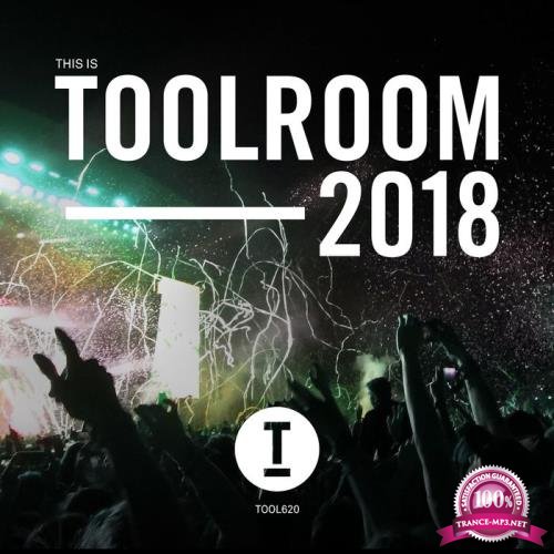 This Is Toolroom 2018 (2017)