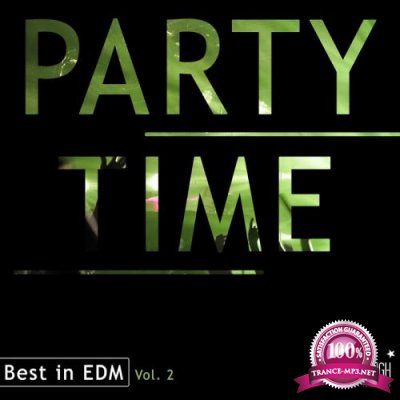 Party Time, Vol. 2 - Best In Edm (2017)