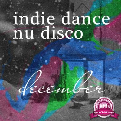 Nu Disco Best Of 2017 - Top 10 Legends and Bestsellers Indie Dance (2017)