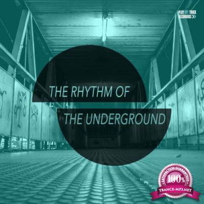 The Rhythm Of The Underground (2017)