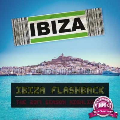 Ibiza Flashback (The 2017 Season Highlights) (2017)