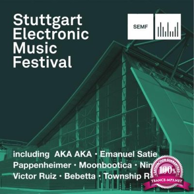 SEMF 2017 - Stuttgart Electronic Music Festival (2017)