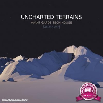 Uncharted Terrains, Vol. 1-Avant-Garde Tech House (2017)