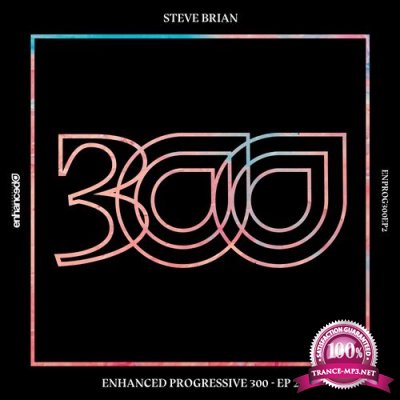 Arty, Axis, Steve Brian, David Berkeley, Suncatcher - Enhanced Progressive 300 EP 2 (2017)