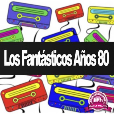 Los Fantasticos Anos 80 (2017)
