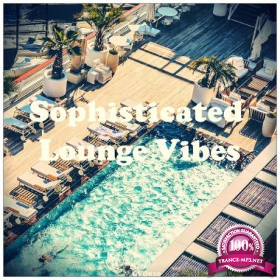 Sophisticated Lounge Vibes (2017)