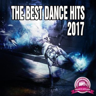 The Best Dance Hits 2017 (2017)