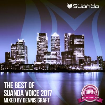 Dennis Graft - The Best of Suanda Voice 2017 (2017)