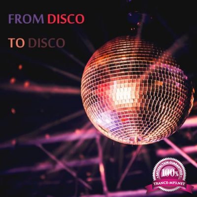 House Place - From Disco to Disco (2017)