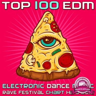 Top 100 EDM - Electronic Dance Music Rave Festival (2017)