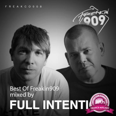 Best Of Freakin909 2017 (Mixed by Full Intention) (2017)
