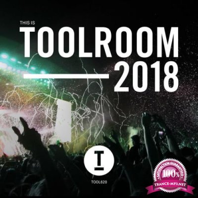 This Is Toolroom 2018 (2017)