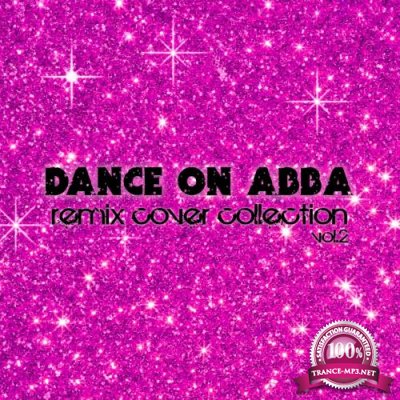 Dance on Abba (Remix Cover Collection Vol 2) (2017)