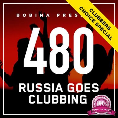 Bobina - Russia Goes Clubbing 480 (2017-12-23)