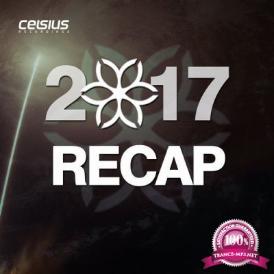 Celsius Recordings - 2017 Recap (2017) FLAC
