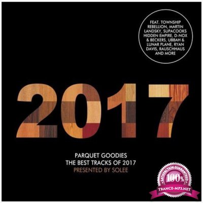 Parquet Goodies 2017 - Pres. By Solee (2017)