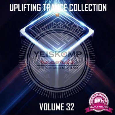 Uplifting Trance Collection By Yeiskomp Records, Vol. 32 (2017)
