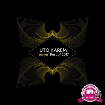 Uto Karem presents BEST OF 2017 (2017)