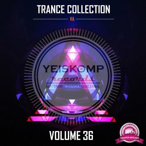 Trance Collection By Yeiskomp Records Vol 36 (2018)