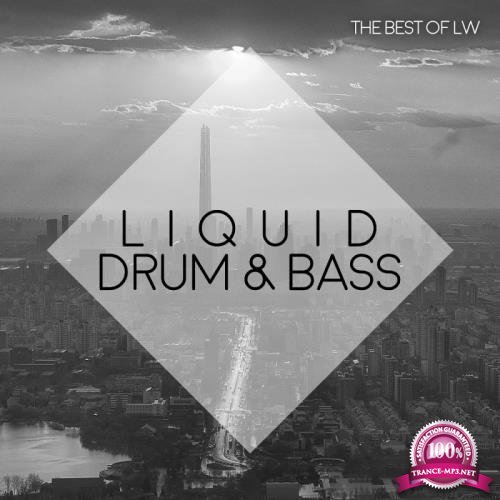 Best of LW Liquid Drum & Bass II (2018)