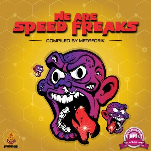 We Are Speed Freaks (2017)