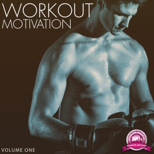 Workout Motivation Vol 1 (Most Motivating Tech House & Techno Tunes For Sport) (2018)
