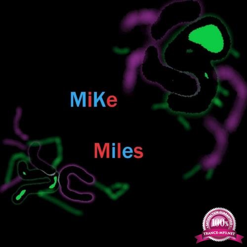 Mike Miles - Never Be The Same (2018)