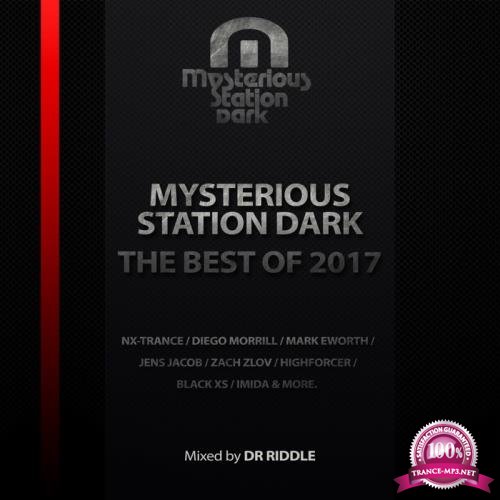 Mysterious Station Dark The Best Of 2017 (Mixed By Dr Riddle) (2018)