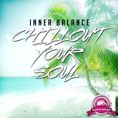 Inner Balance Chillout Your Soul 5 (2018)