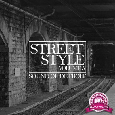Street Style-Sound of Detroit, Vol. 5 (2018)