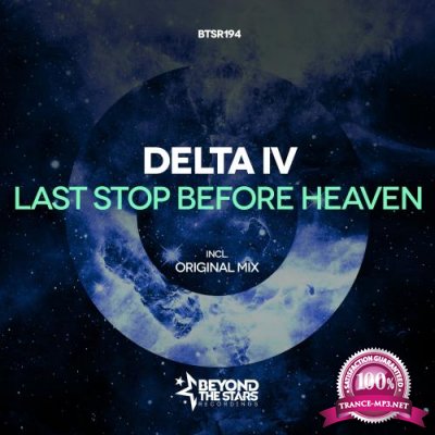 Delta IV - Last Stop Before Heaven (2018)