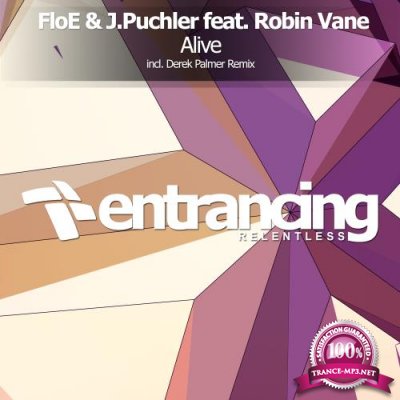FloE & J. Puchler feat. Robin Vane - Alive (Derek Palmer Remix) (2018)