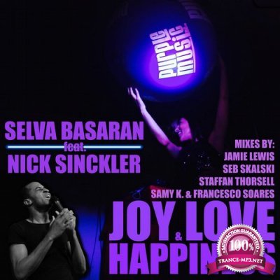 Selva Basaran feat. Nick Sinckler - Joy, Love & Happiness (2017)