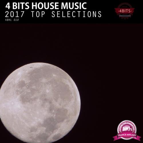 4 Bits House Music 2017 Top Selections (2018)