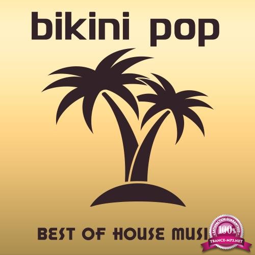 Bikini Pop Best Of House Music (2018)