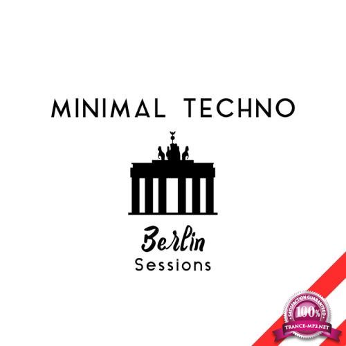 Minimal Techno Berlin Sessions (2018)