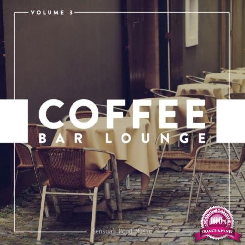 Coffee Bar Lounge, Vol. 3 (2018)