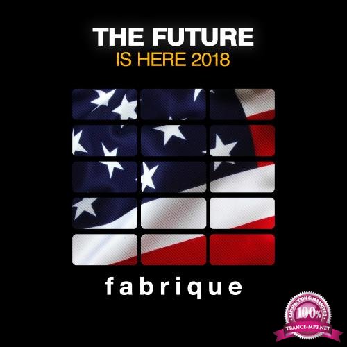 The Future Is Here 2018 (2018)