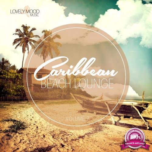 Caribbean Beach Lounge, Vol. 7 (2018)