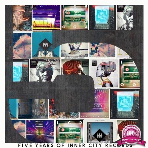 5 Years Of Inner City Records (2018)