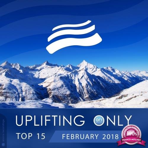 Uplifting Only Top 15: February 2018 (2017)