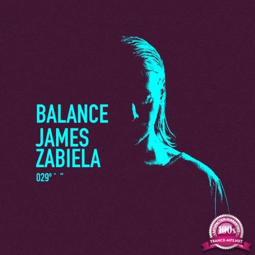 James Zabiela - Balance 029 (2018) FLAC