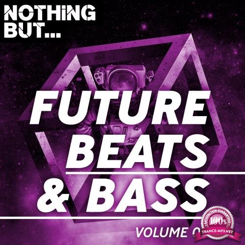 Nothing But... Future Beats & Bass, Vol. 01 (2018)