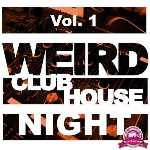 Weird Club House Night, Vol. 1 (2018)