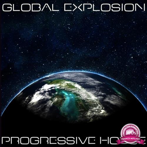 Global Explosion : Progressive House 5 (2018)