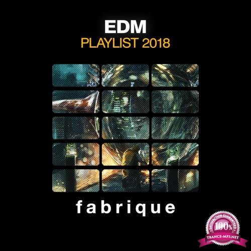 EDM Playlist 2018 (2018)