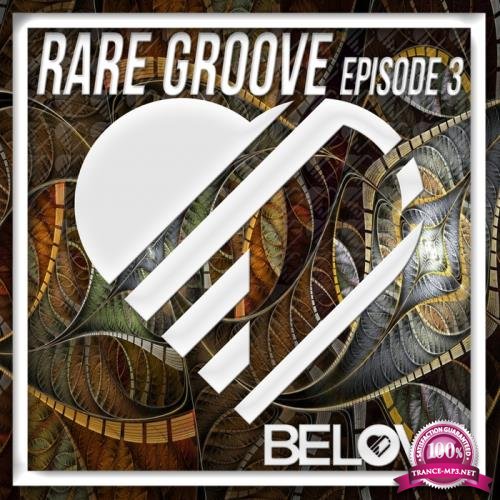 Rare Groove EPisode 3 (2018)